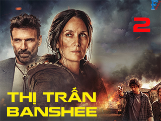 Thị Trấn Banshee (phần 2) - Banshee (season 2)