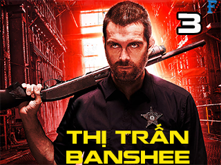 Thị Trấn Banshee (Phần 3) - Banshee (season 3)