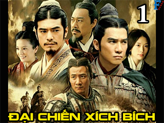 Đại Chiến Xích Bích 1 - Red Cliff