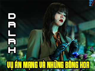 Dalah: Vụ án mạng và những bông hoa - Dalah: Death and the Flowers