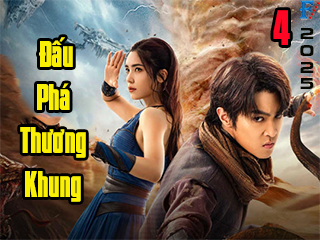 Đấu Phá Thương Khung 4: Đào Vong - Battle Through the Heavens 4