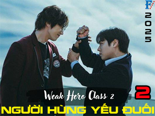 Người Hùng Yếu Đuối 2 - Weak Hero Class (Season 2)