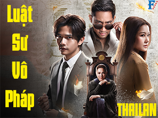 Luật Sư Vô Pháp (Bản Thái) - Lawless Lawyer