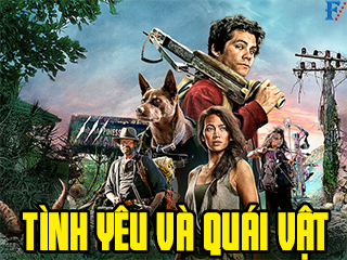 Tình Yêu và Quái Vật - Love and Monsters