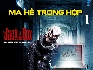Ma Hề Trong Hộp 1 - The Jack in the Box