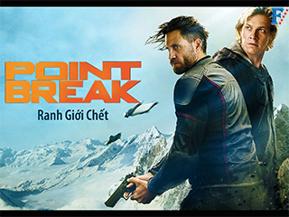 Ranh Giới Chết - Point Break