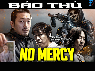Không Khoan Nhượng (Báo Thù) - No Mercy