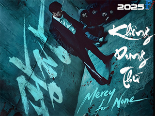Không Dung Thứ - Mercy for None