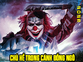 Chú Hề Trong Cánh Đồng Ngô - Clown in a Cornfield